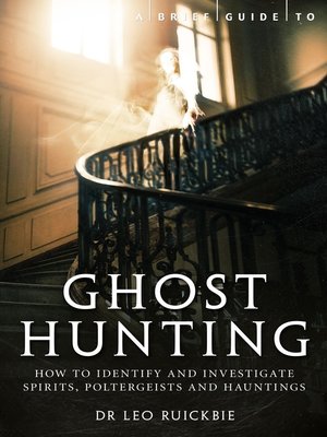 cover image of A Brief Guide to Ghost Hunting
